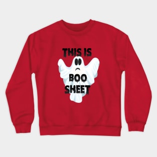 this is boo sheet Crewneck Sweatshirt